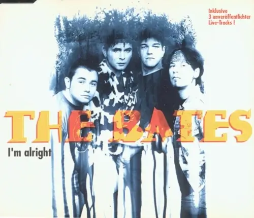 The Bates - Single - I’m Alright